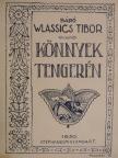 Báró Wlassics Tibor - Könnyek tengerén... [antikvár]