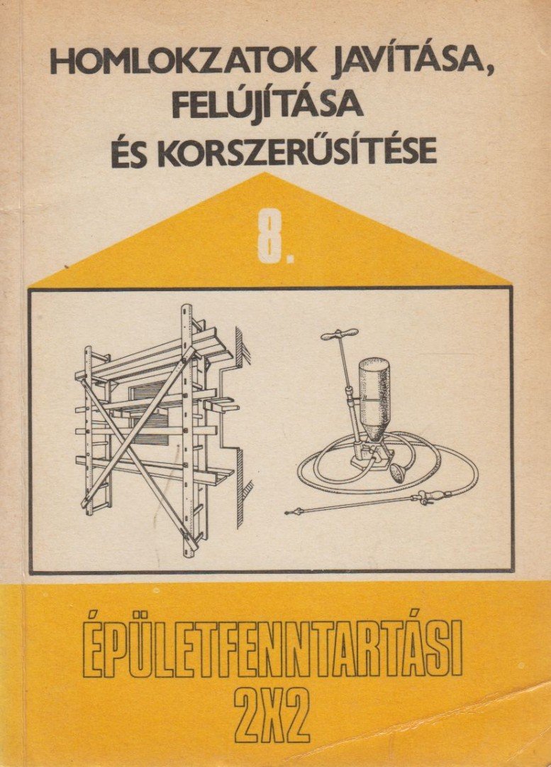 Szabó György - Homlokzatok javítása, felújítása és korszerűsítése [antikvár]