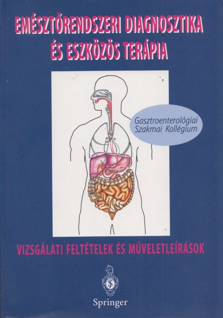 Döbrönte Zoltán - Emésztőrendszeri diagnosztika és eszközös terápia [antikvár]