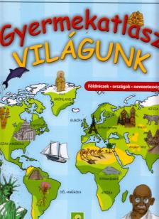 Michael Hahn - Gyermekatlasz - Világunk [antikvár]