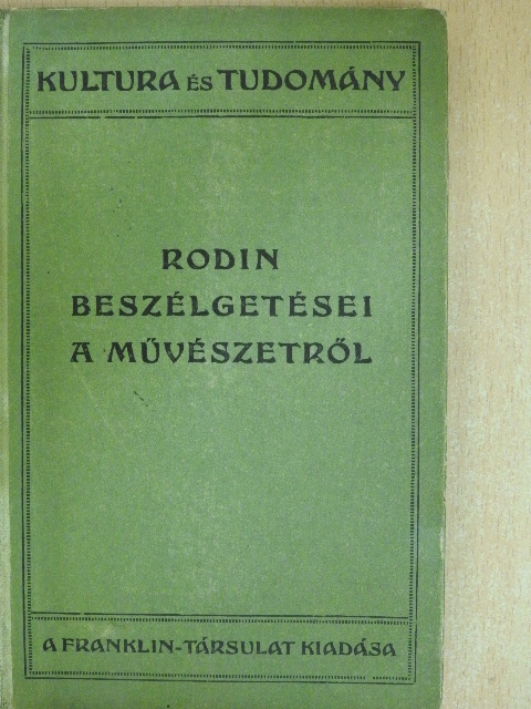 Auguste Rodin - Rodin beszélgetései a művészetről [antikvár]