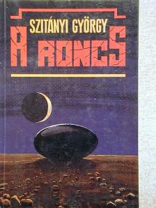 Szitányi György - A roncs [antikvár]