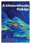 Lawrence M. Krauss - A klímaváltozás fizikája [eKönyv: epub, mobi]