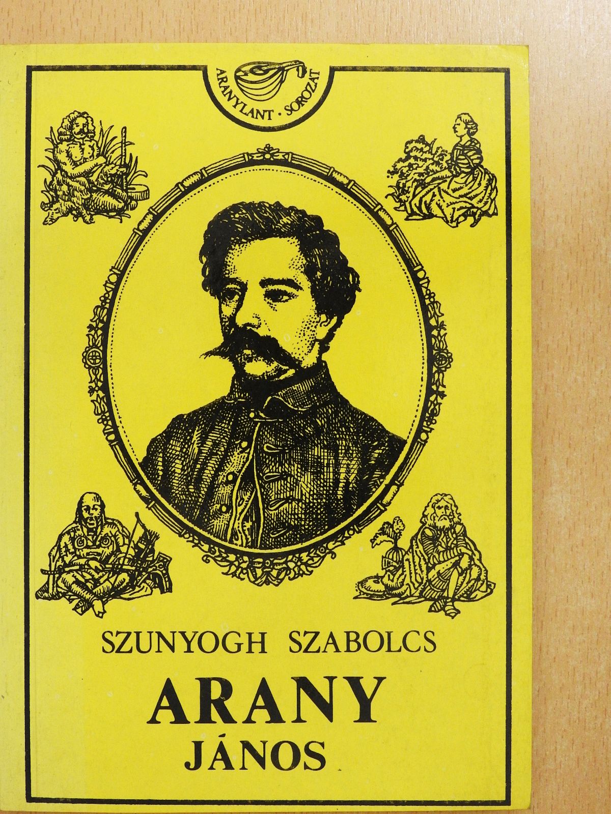 Szunyogh Szabolcs - Arany János (dedikált példány) [antikvár]