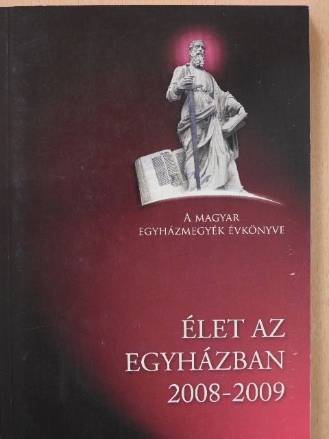Élet az egyházban 2008-2009 [antikvár]