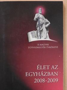 Élet az egyházban 2008-2009 [antikvár]