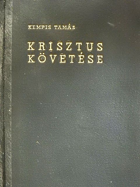 Kempis Tamás - Krisztus követése [antikvár]