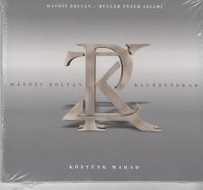RÁTÓTI ZOLTÁN-MÜLLER PÉTER SZIÁMI - KÖZTÜNK MARAD CD
