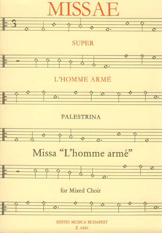 PALESTRINA - MISSA "L`HOMME ARMÉ" FOR MIXED CHOIR (DARVAS GÁBOR)