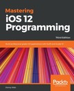 Wals Donny - Mastering iOS 12 Programming [eKönyv: epub, mobi]