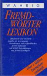 Hermann, Ursula, Rüme, Klaus, Raum, Norbert, Drucklieb, Cornelia, Guckler, Gudrun - Wahrig Fremdwörter-Lexikon [antikvár]
