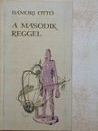 Hámori Ottó - A második reggel [antikvár]