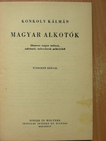 Konkoly Kálmán - Magyar alkotók [antikvár]