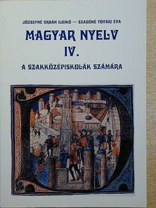 Józsefné Urbán Ildikó - Magyar nyelv IV. [antikvár]