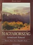 Mészáros László - Magyarország természeti kincsei [antikvár]