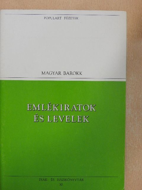 Mikes Kelemen - Emlékiratok és levelek [antikvár]