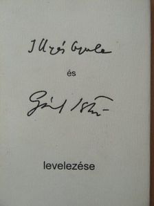 Gál István - Illyés Gyula és Gál István levelezése [antikvár]
