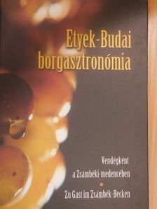 Urbán András - Etyek-Budai borgasztronómia [antikvár]