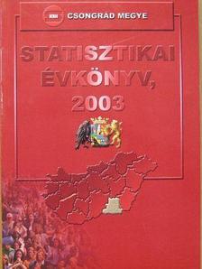 Csongrád megye statisztikai évkönyve 2003 [antikvár]