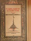 Reutter Gabriella - Margarete küldetése [antikvár]