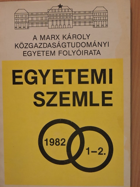 Dr. Balaton Károly - Egyetemi Szemle 1982/1-2. [antikvár]