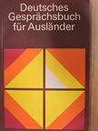 Arthur Michel - Deutsches Gesprächsbuch für Ausländer [antikvár]