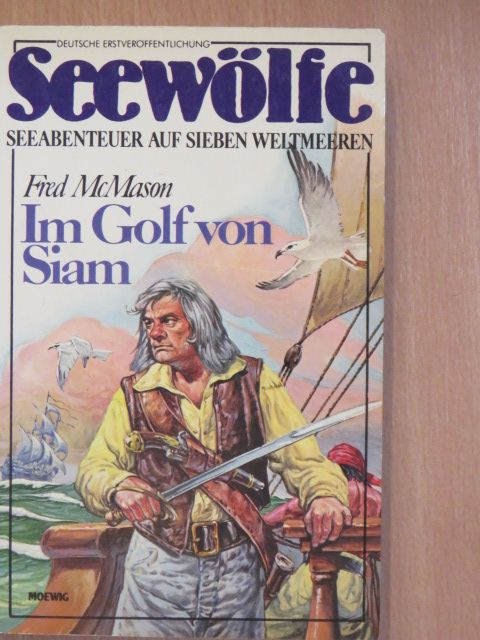 Fred McMason - Im Golf von Siam [antikvár]