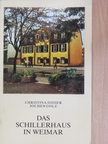 Christina Didier - Das Schillerhaus in Weimar [antikvár]