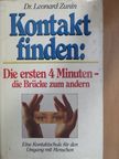 Dr. Leonard Zunin - Kontakt finden: Die ersten 4 Minuten - die Brücke zum andern [antikvár]