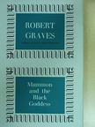 Robert Graves - Mammon and the Black Goddess [antikvár]