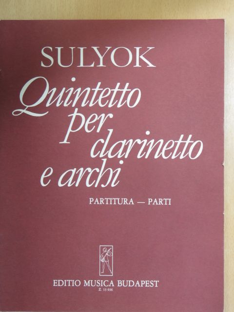 Sulyok Imre - Quintetto per clarinetto e archi [antikvár]