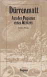FRIEDRICH DÜRRENMATT - Aus den Papieren eines Wärters [antikvár]