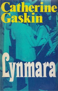 Catherine Gaskin - Lynmara [antikvár]