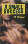 Al Morgan - A Small Success [antikvár]