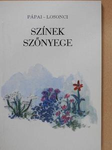 Losonci Miklós - Színek szőnyege (dedikált példány) [antikvár]