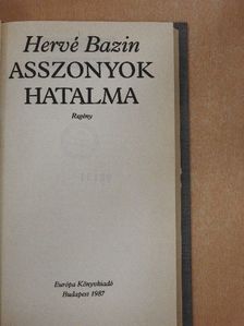 Hervé Bazin - Asszonyok hatalma [antikvár]
