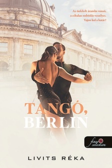 Livits Réka - Tangó, Berlin