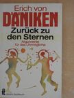 Erich von Däniken - Zurück zu den Sternen [antikvár]