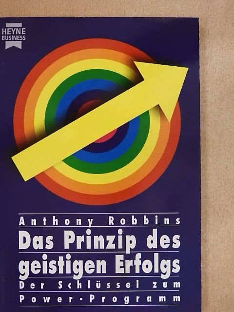 Anthony Robbins - Das Prinzip des geistigen Erfolgs [antikvár]