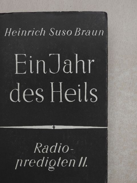 Heinrich Suso Braun - Ein Jahr des Heils [antikvár]
