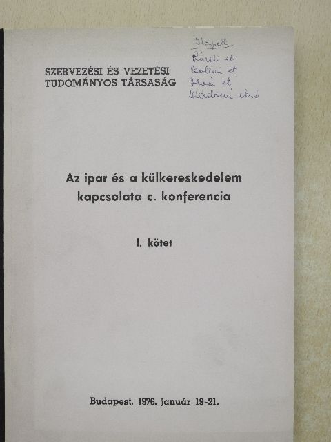 Az ipar és a külkereskedelem kapcsolata c. konferencia I-II. [antikvár]