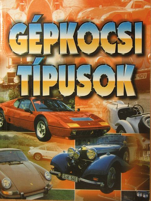 Gépkocsi típusok [antikvár]