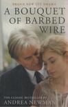 Andrea Newman - A Bouquet of Barbed Wire [antikvár]