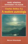 Charles Delhez S. J. - A modern asztrológia [antikvár]