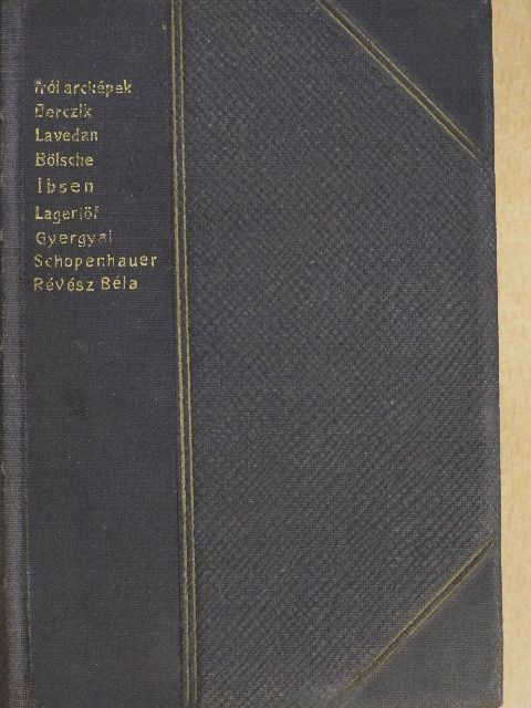 Beöthy Zsolt - Irói arczképek II./Ügyetlen udvarló/A fiatalok/A tengerfenék titkaiból/A tenger asszonya/Legendák/História egy Árgirus nevü királyfiról és egy tündér szűz leányról/Irók és Kritikusok, olvasok és gondolkozók/Szegé [antikvár]