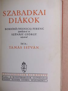 Tamás István - Szabadkai diákok [antikvár]