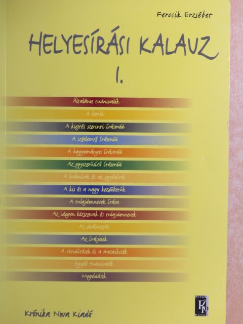 Fercsik Erzsébet - Helyesírási kalauz I. [antikvár]