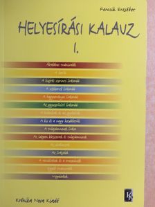 Fercsik Erzsébet - Helyesírási kalauz I. [antikvár]