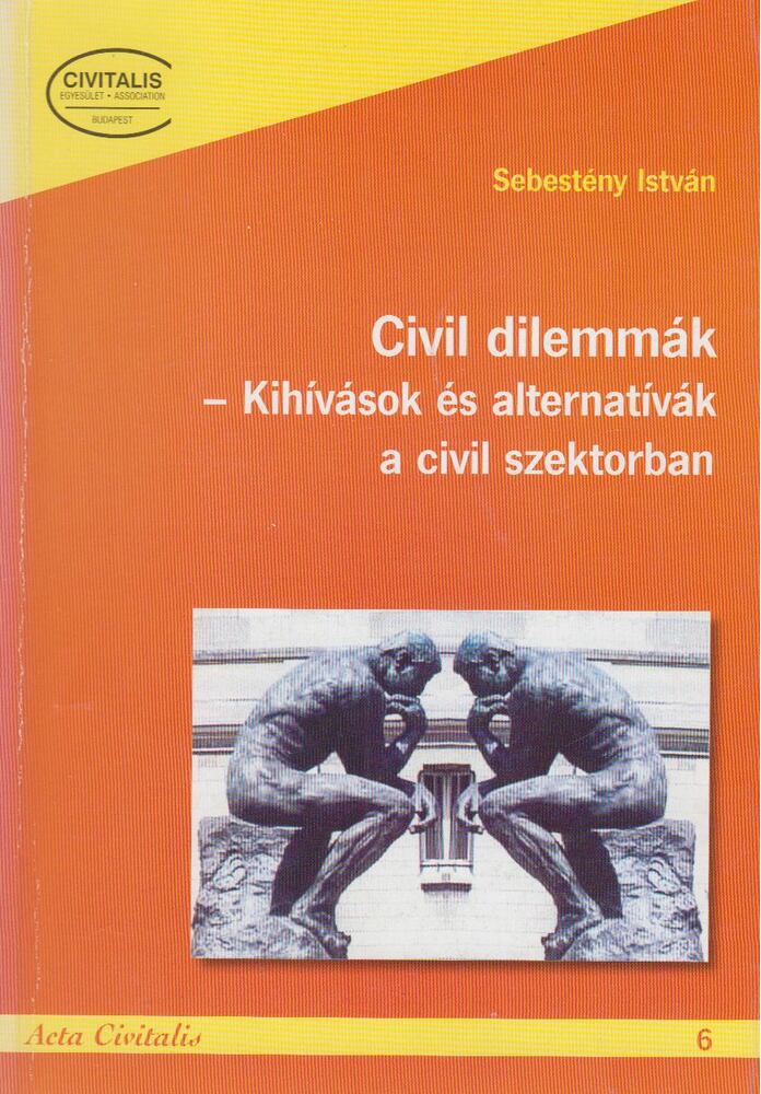 Sebestyén István - Civil dilemmák [antikvár]