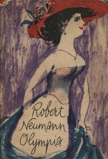 Neumann, Robert - Olympia [antikvár]